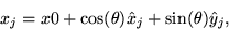 \begin{displaymath}
x_j = x0 + \cos(\theta)\hat x_j + \sin(\theta)\hat y_j,\end{displaymath}