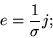 \begin{displaymath}e= {1 \over \sigma} j;
\end{displaymath}