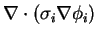 $\nabla\cdot( \sigma_i\nabla\phi_i)$