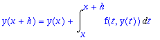 y(x+h) = y(x)+Int(f(t,y(t)),t = x .. x+h)