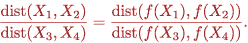 Equation: f preserves ratio of distances